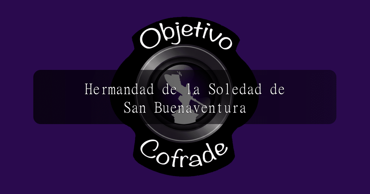 hermandad-hermandad-de-la-soledad-de-san-buenaventura