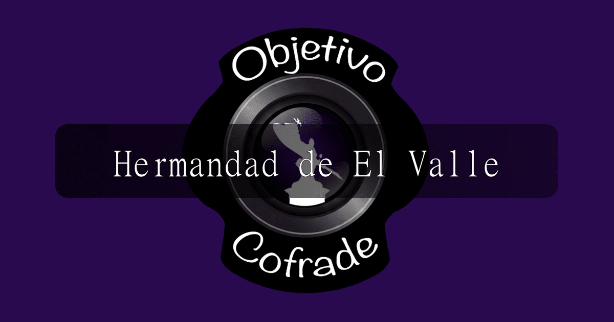 hermandad-hermandad-de-el-valle