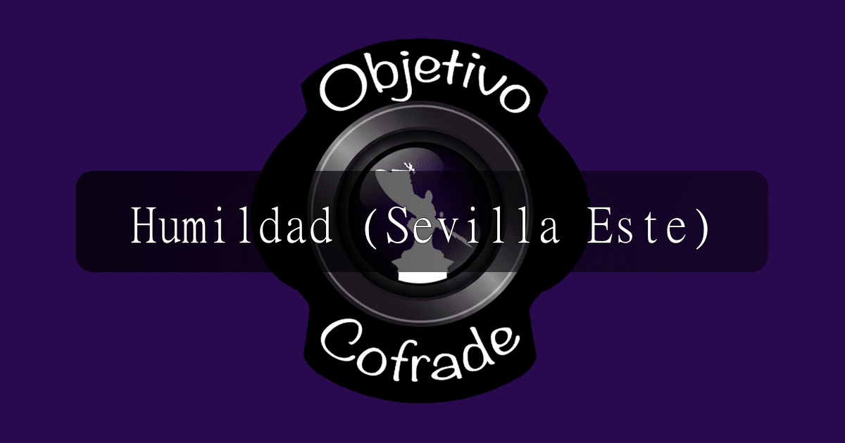 hermandad-humildad-sevilla-este