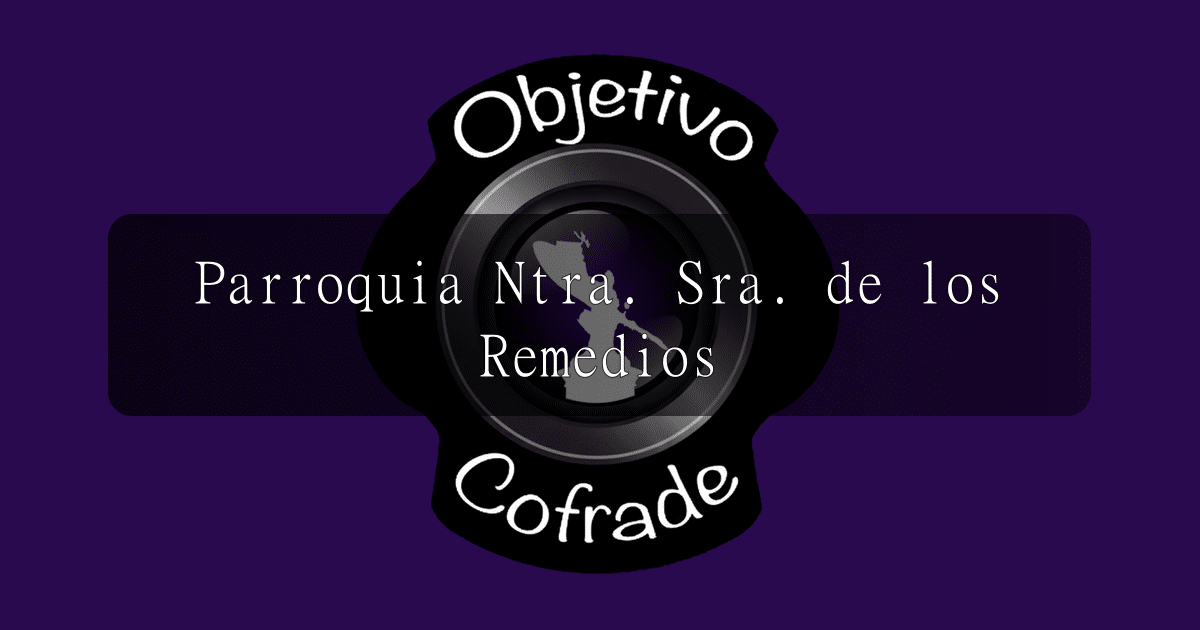 hermandad-parroquia-ntra.-sra.-de-los-remedios