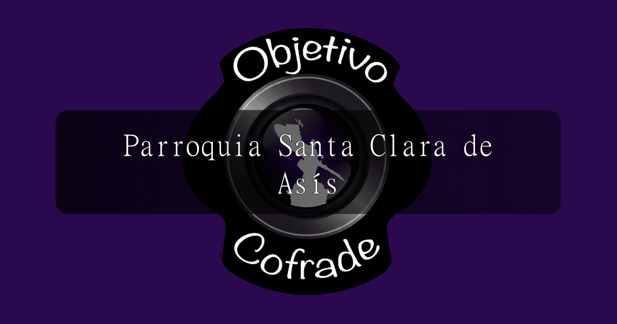 hermandad-parroquia-santa-clara-de-asis