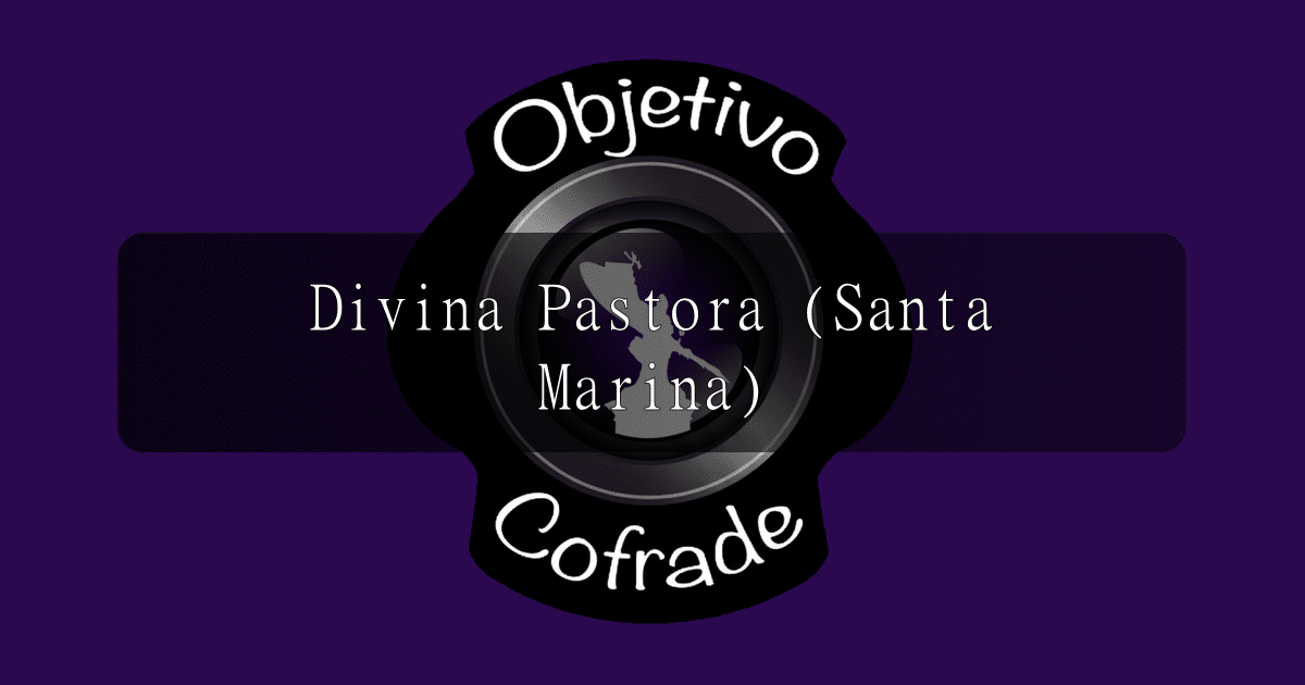 hermandad-divina-pastora-santa-marina